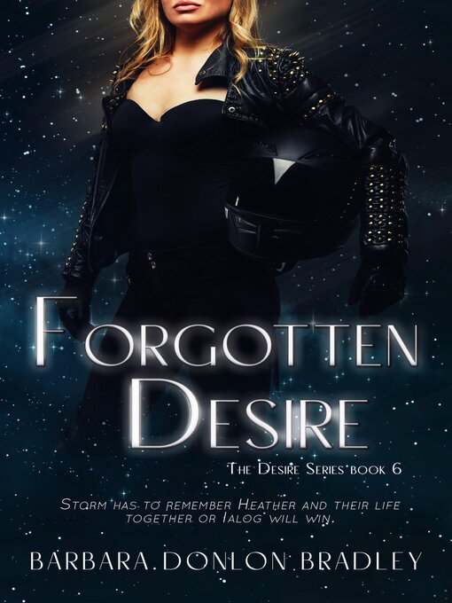 Title details for Forgotten Desire by Barbara Donlon Bradley - Available